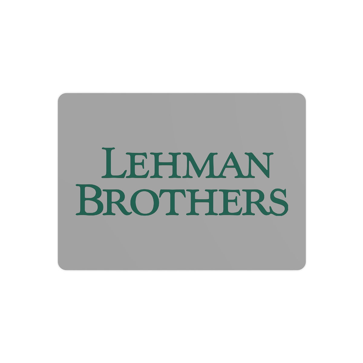 Lehman Brothers Metal Sign