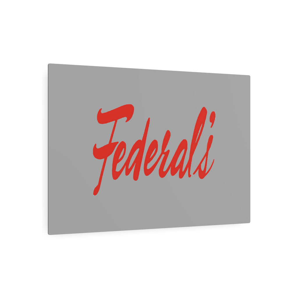 Federal's Metal Sign