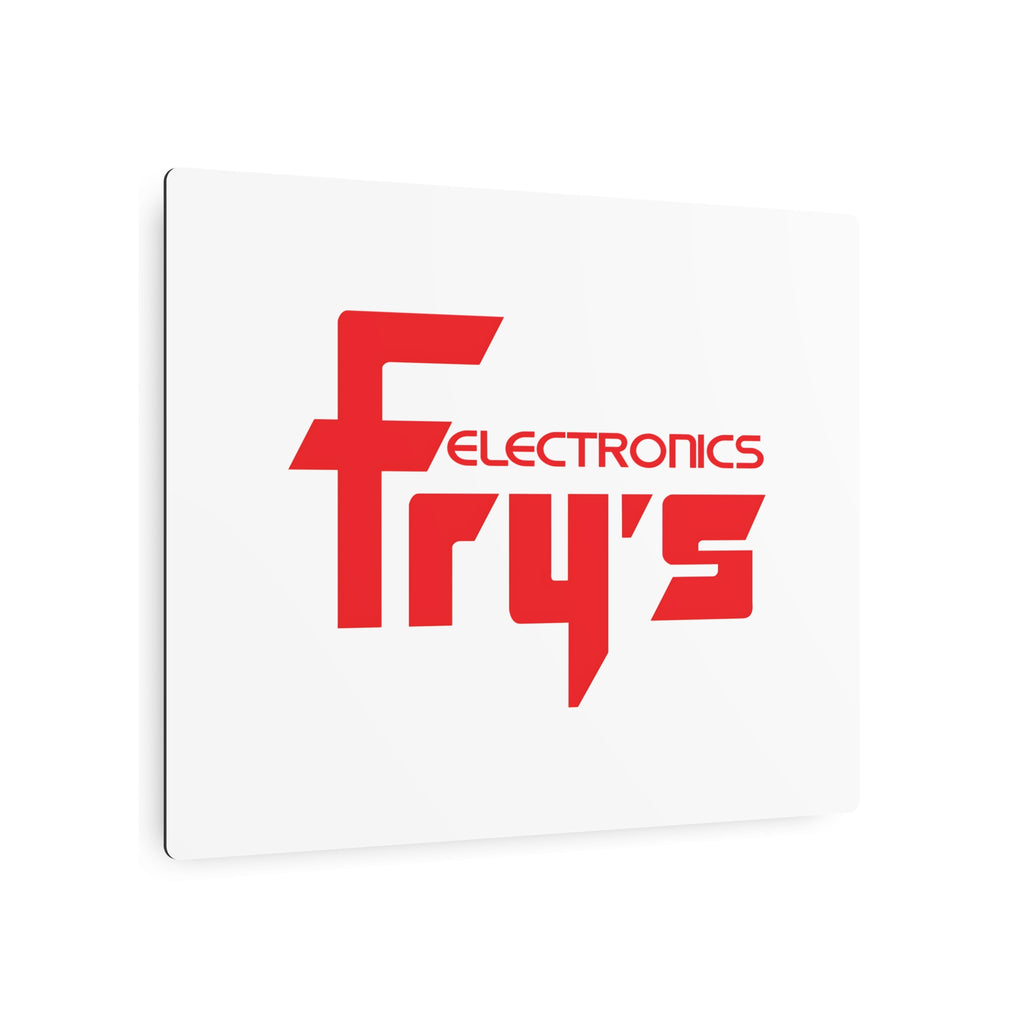 Fry's Electronics, Inc. Metal Sign