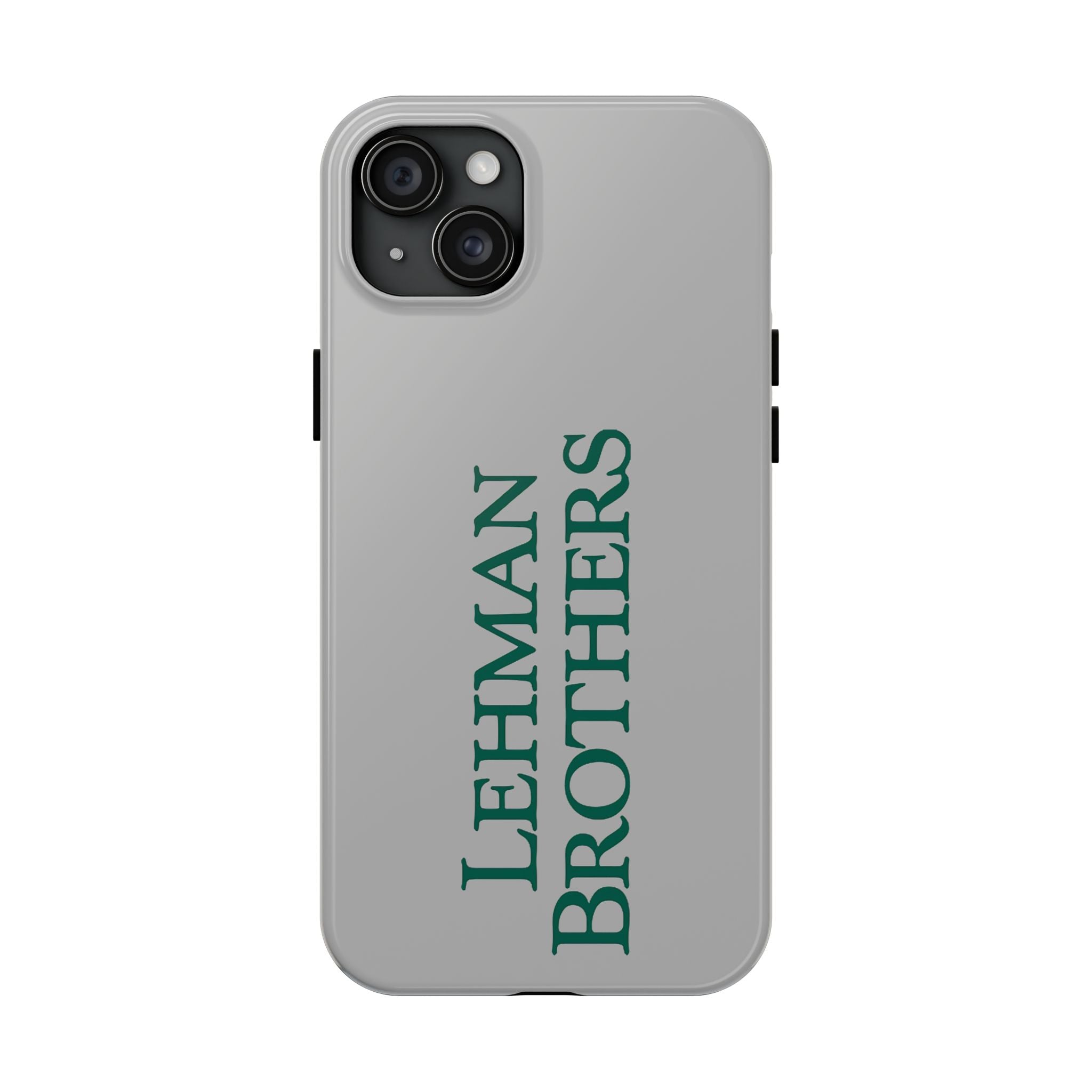 Lehman Brothers Tough Phone Case