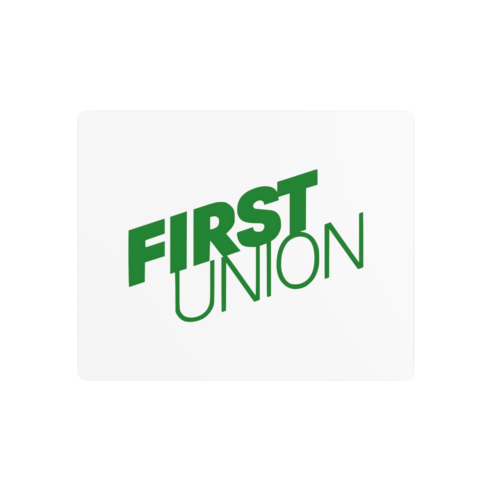 First Union Metal Sign