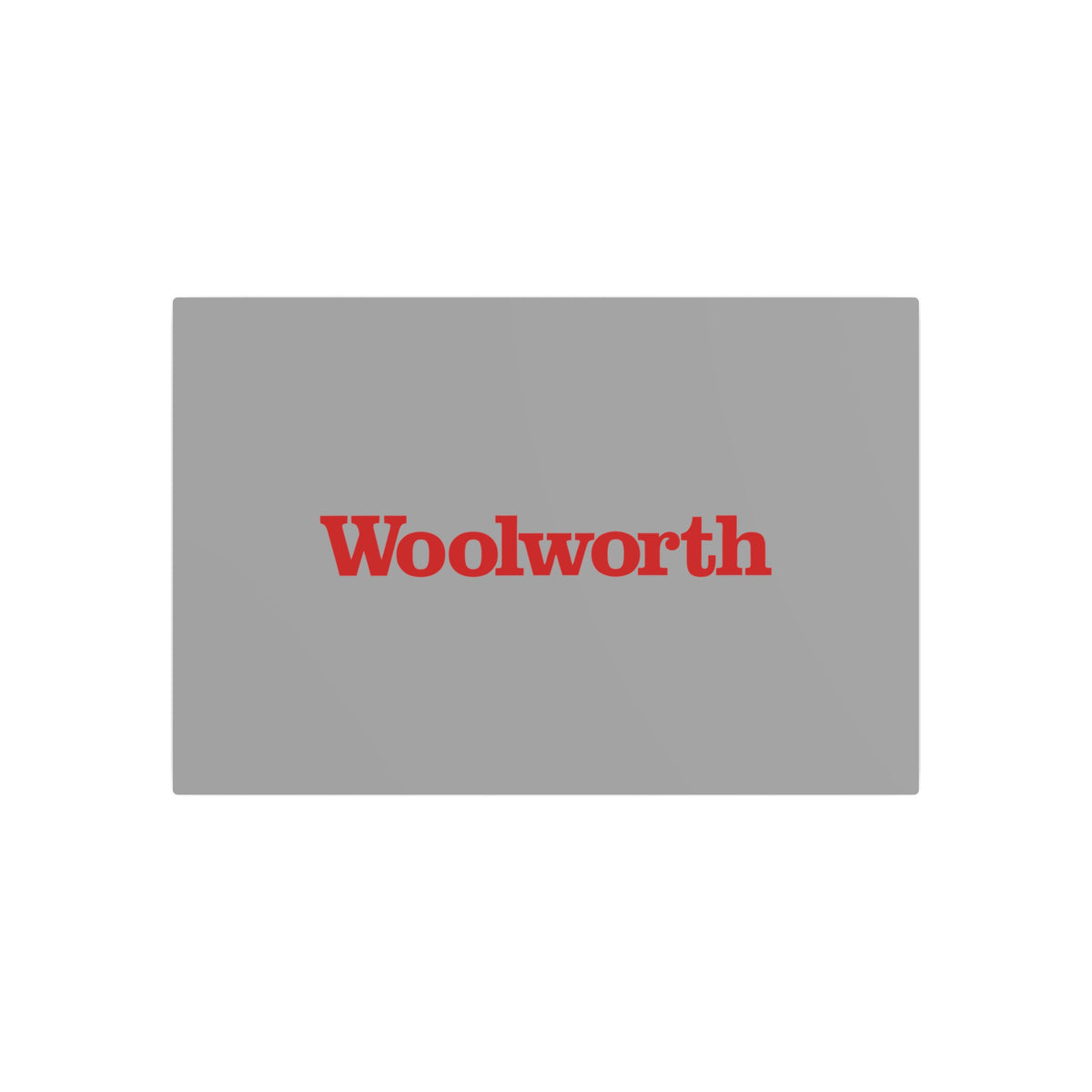 F. W. Woolworth Company Metal Sign