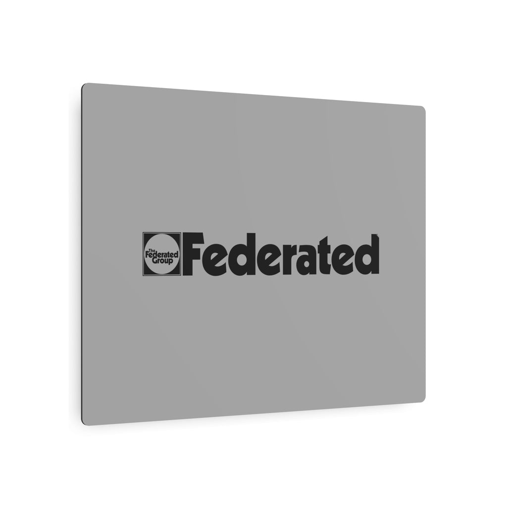 Federated Group Metal Sign