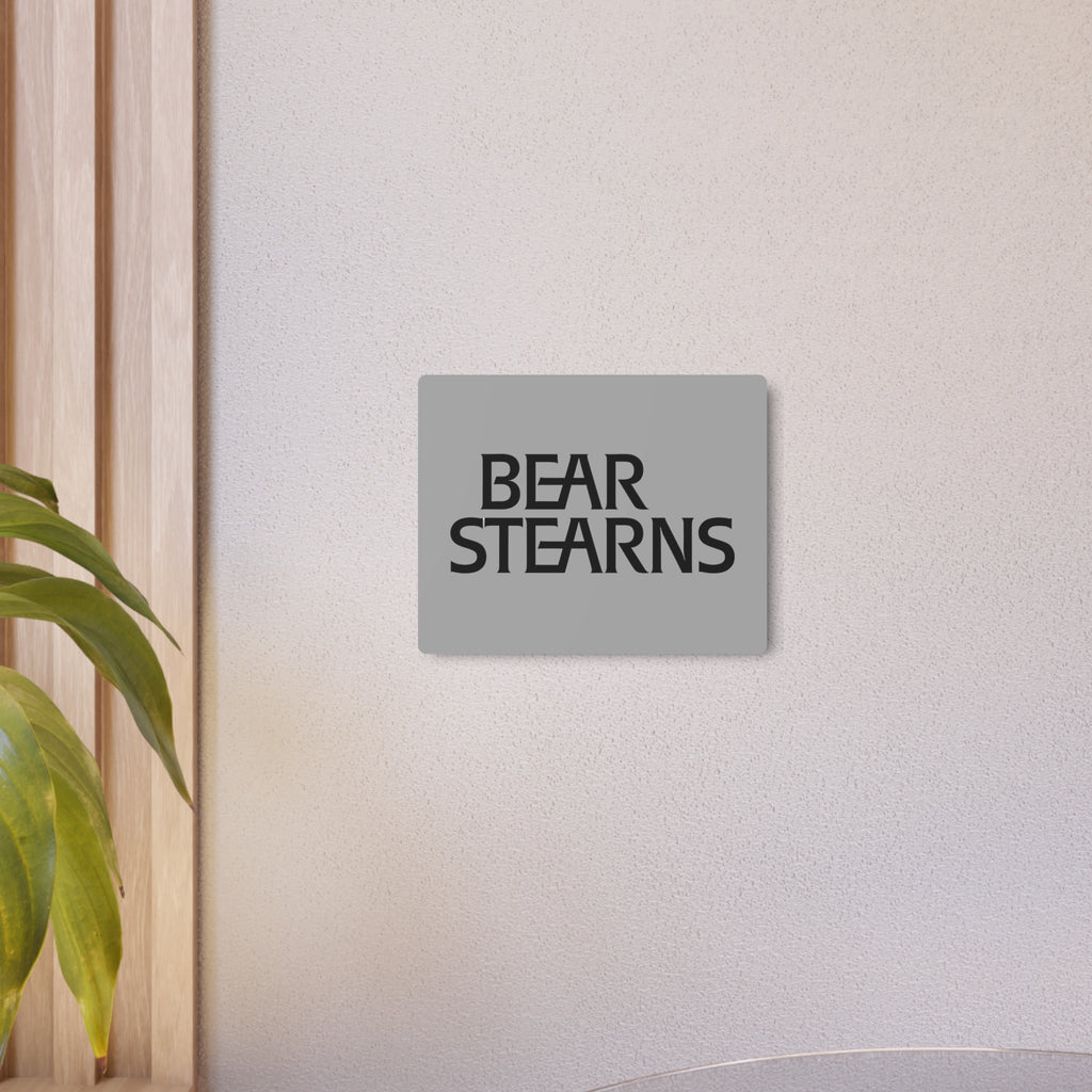 Bear Stearns Metal Sign
