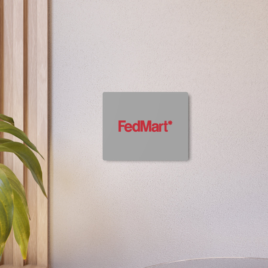 FedMart Metal Sign
