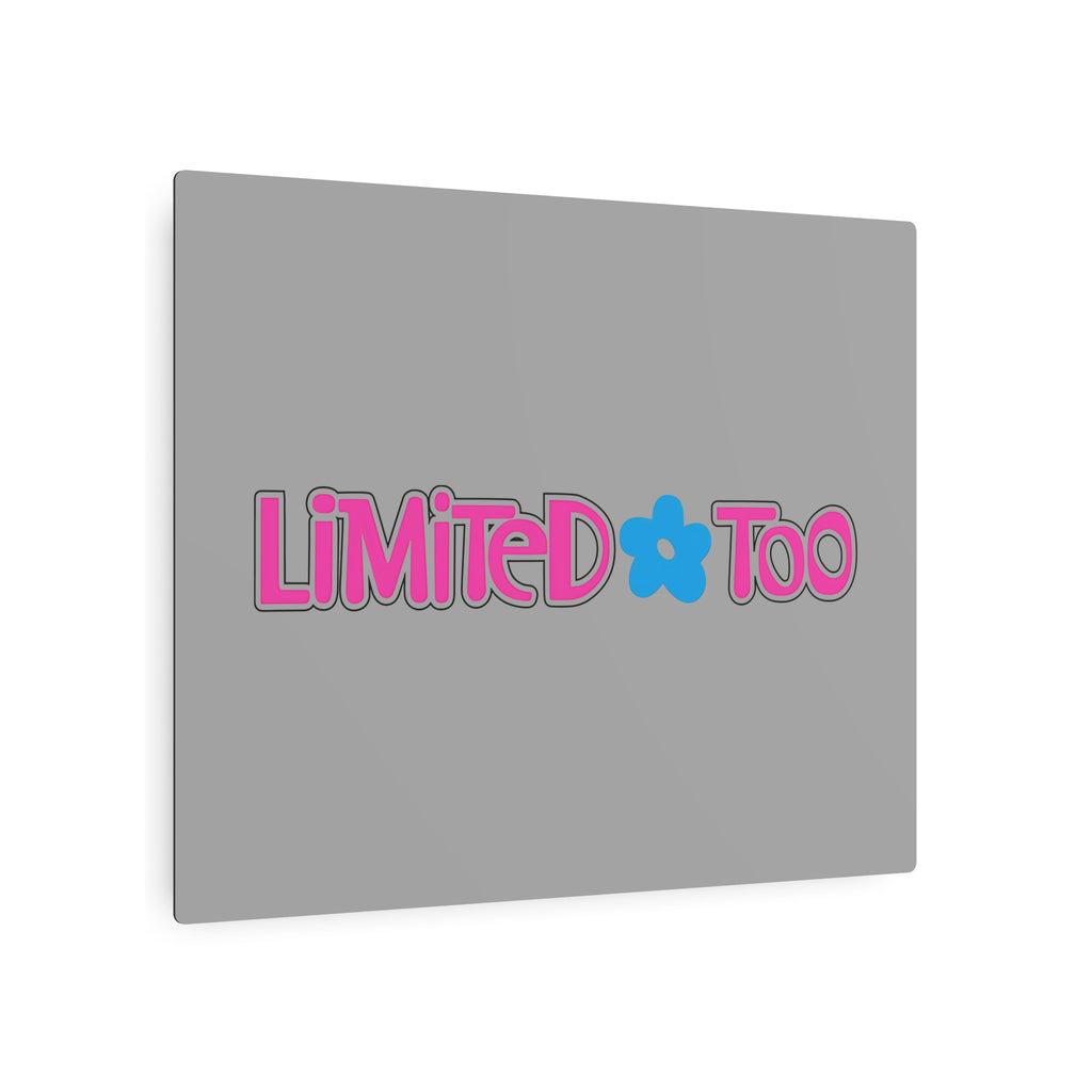 Limited Too Metal Sign