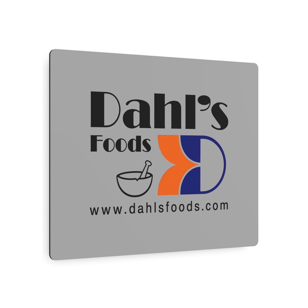 Dahl's Foods Metal Sign