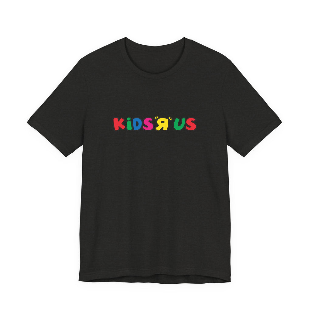 Kids R Us T-Shirt