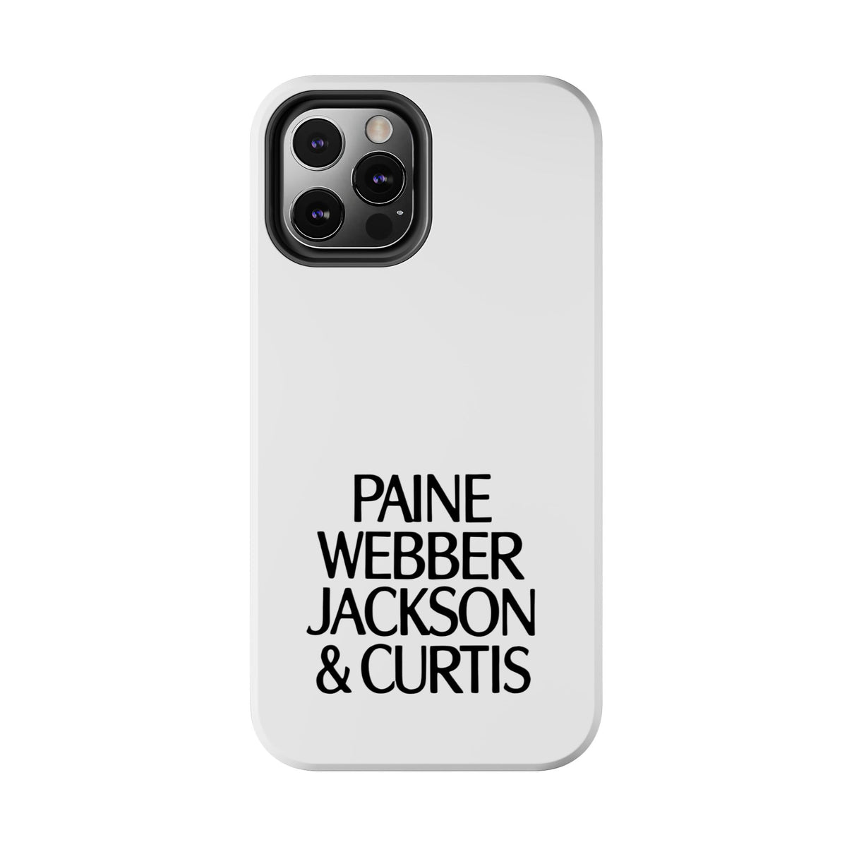 Paine Webber Jackson & Curtis Tough Phone Case