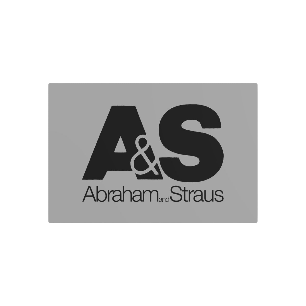 Abraham & Straus Metal Sign