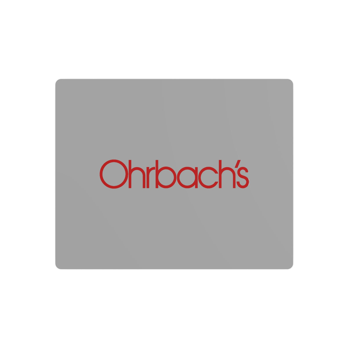 Ohrbach's Metal Sign