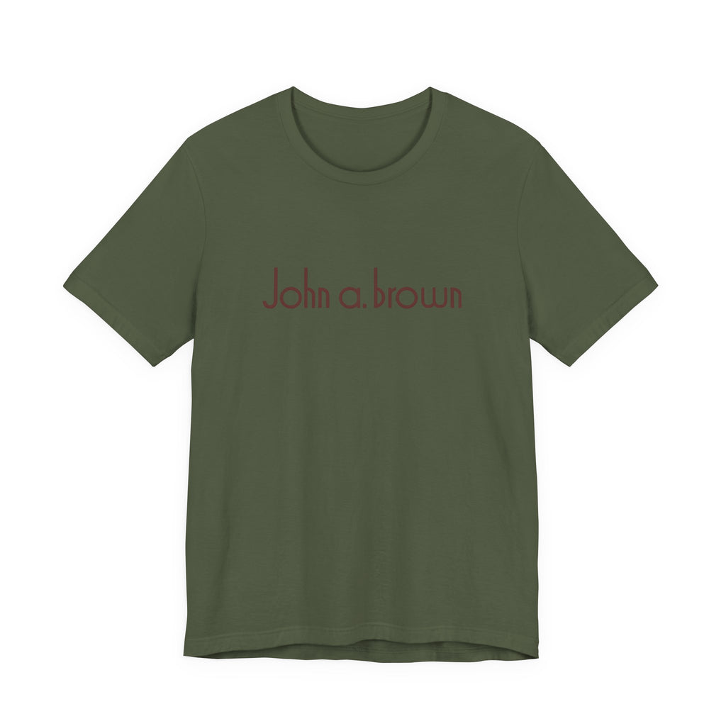 John A. Brown T-Shirt