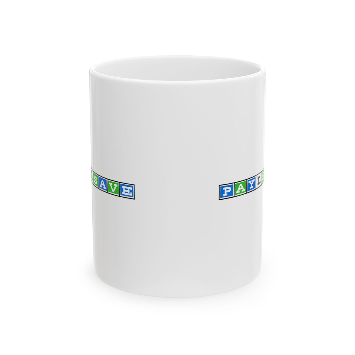 Pay 'n Save Ceramic Coffee Mug