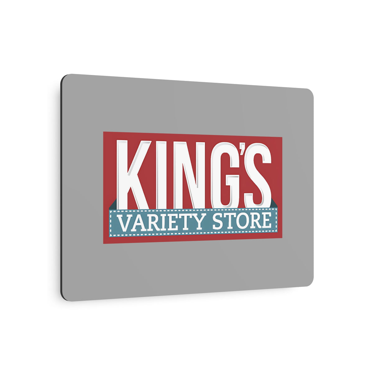 King's Variety Store Metal Sign