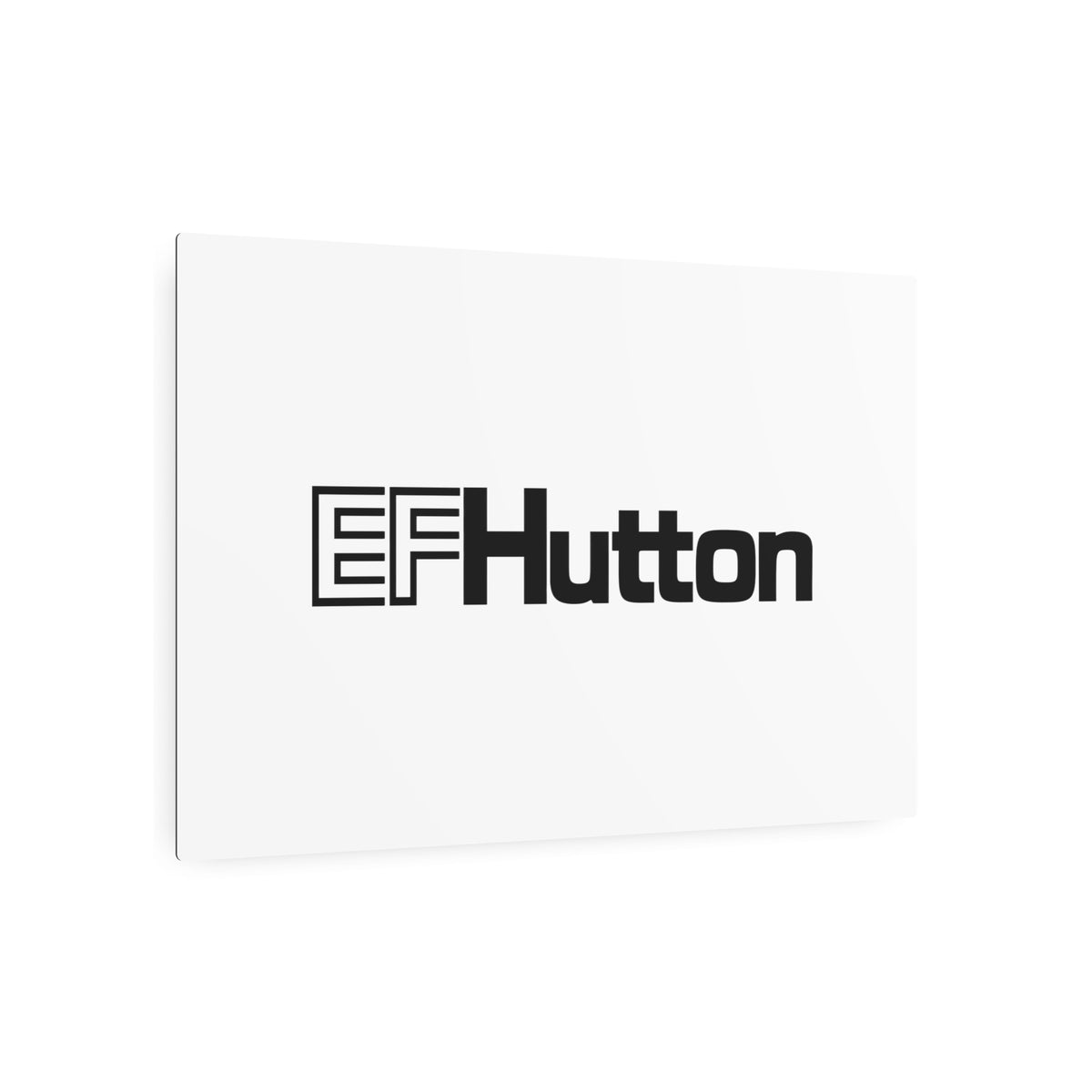 E. F. Hutton Metal Sign