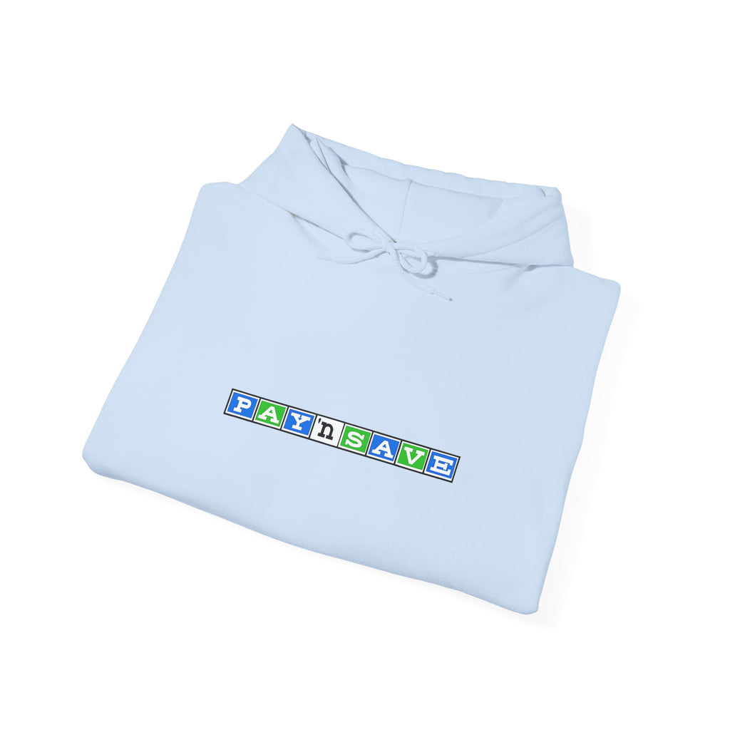 Pay 'n Save Hoodie / Sweatshirt