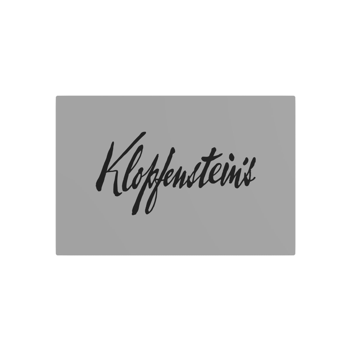 Klopfenstein's Metal Sign