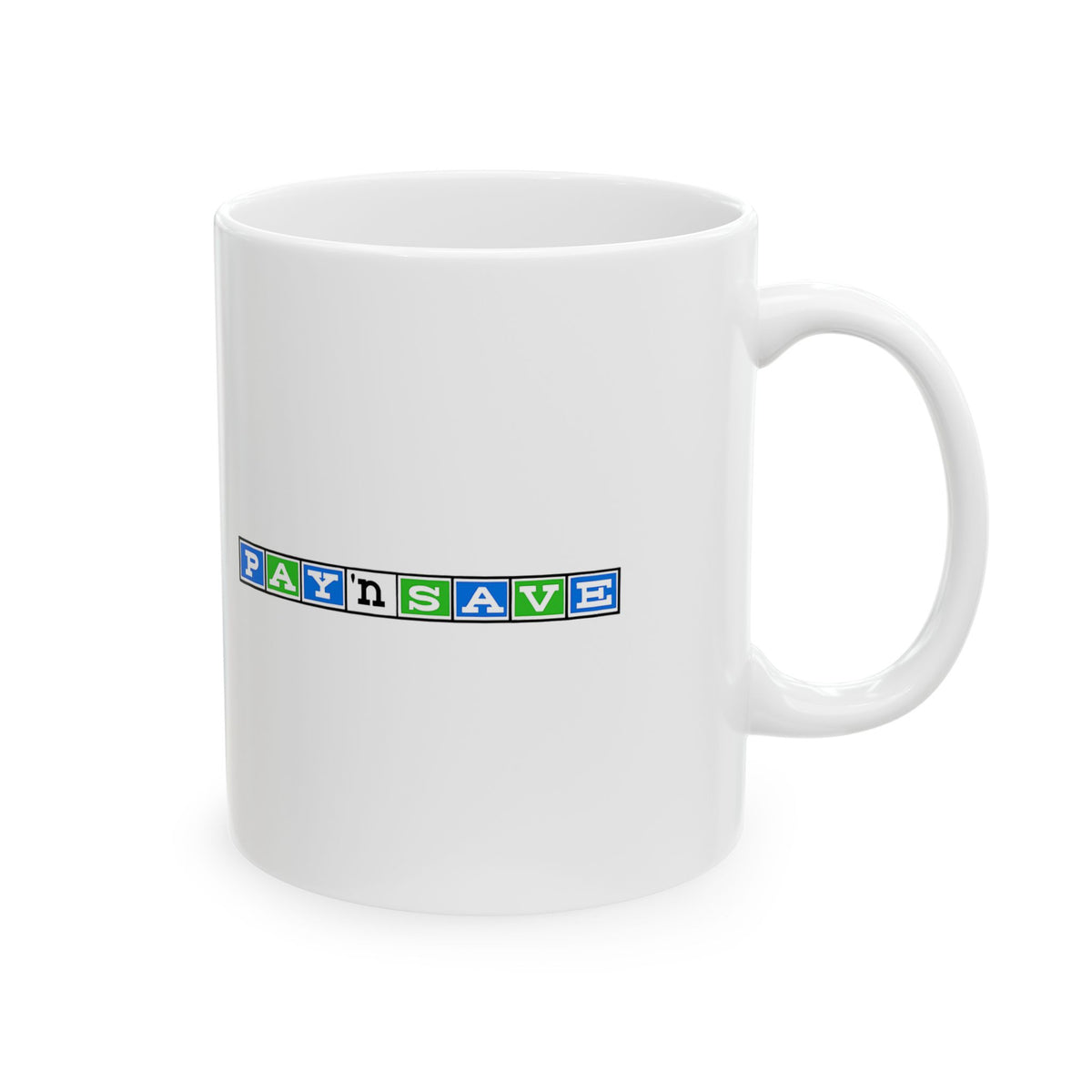 Pay 'n Save Ceramic Coffee Mug