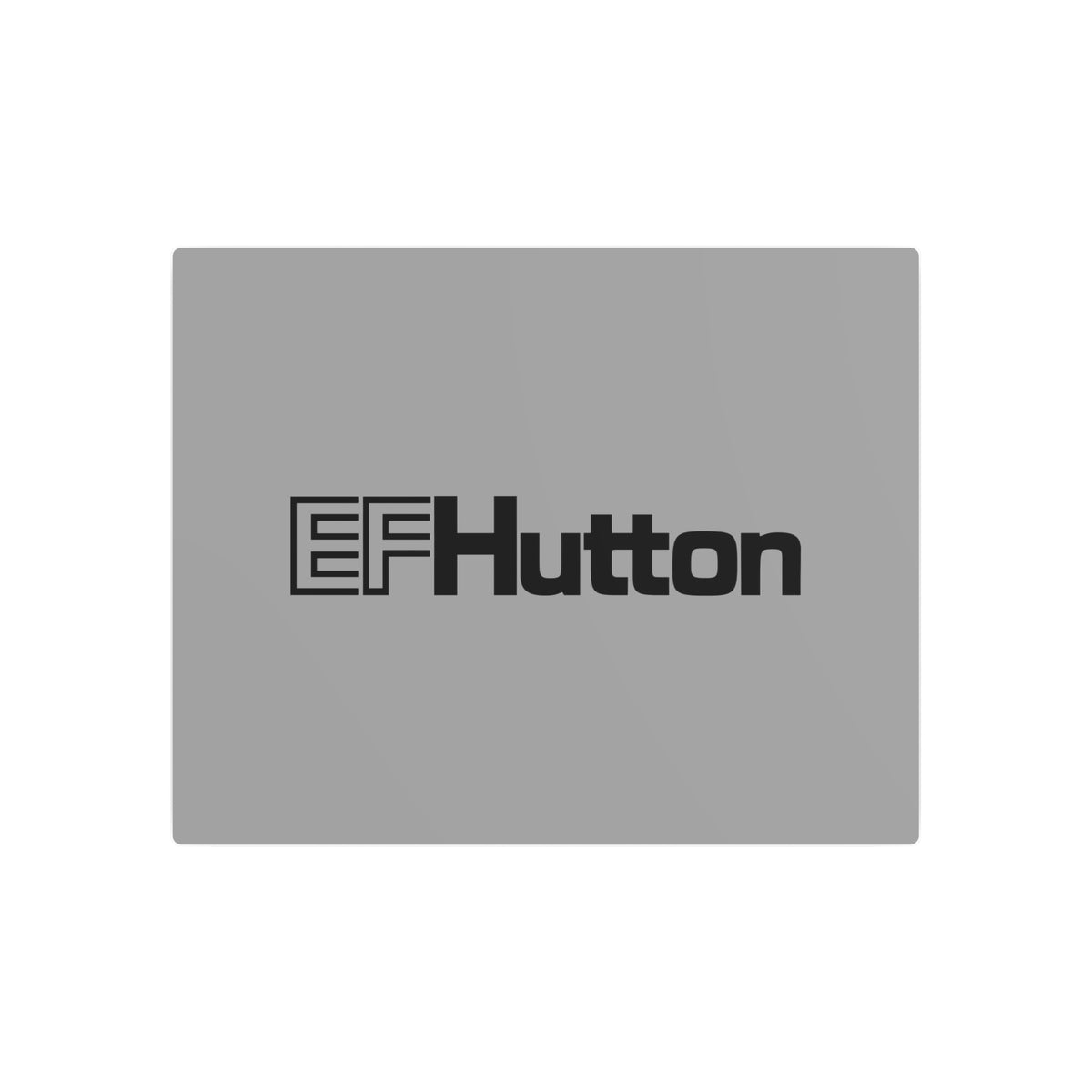 E. F. Hutton Metal Sign