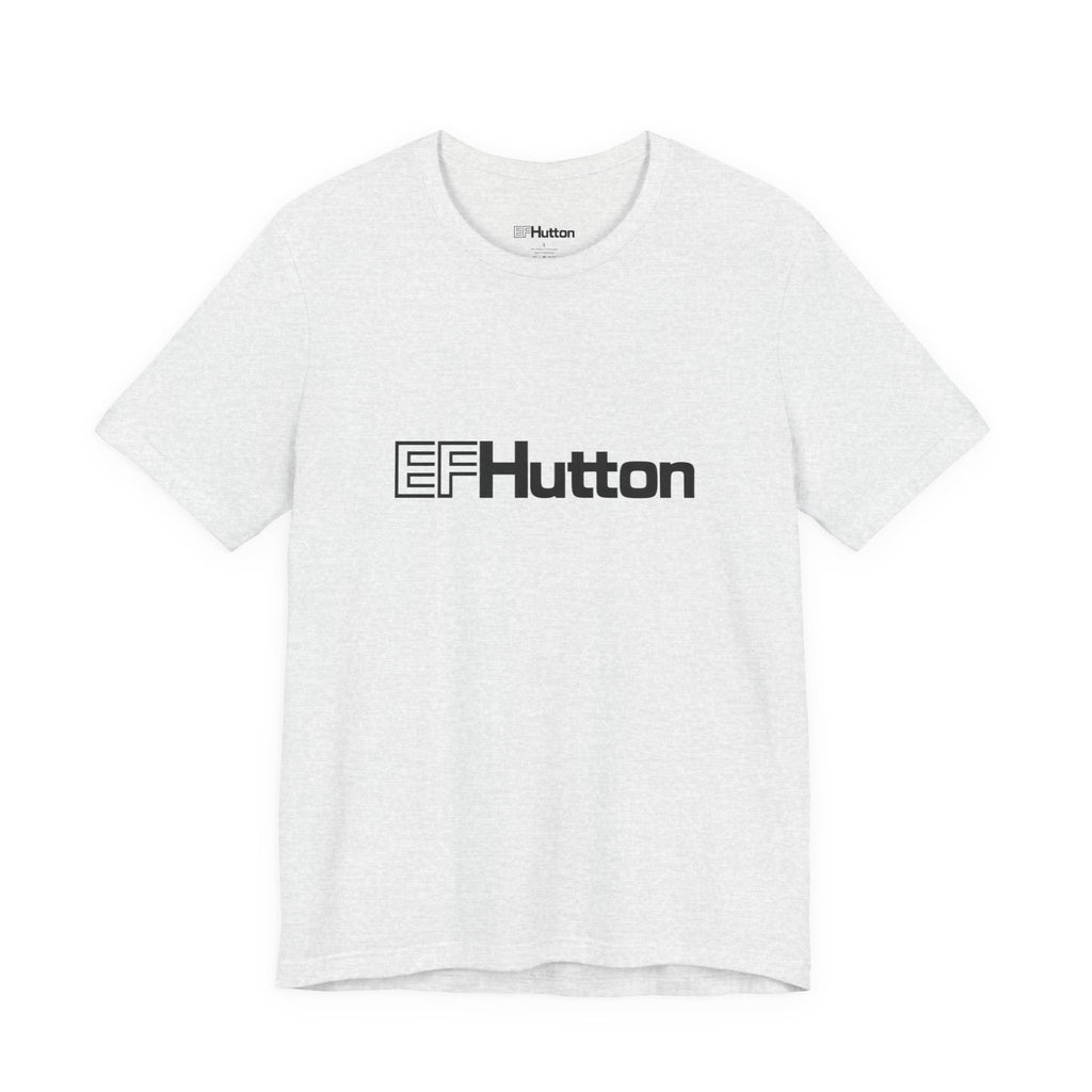 E. F. Hutton T-Shirt