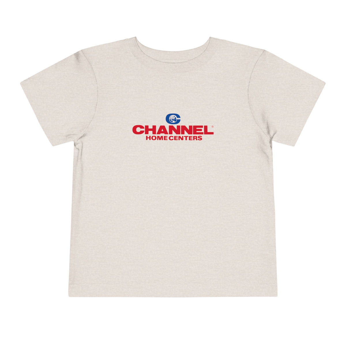 Channel Home Centers Toddler Tee / T-Shirt