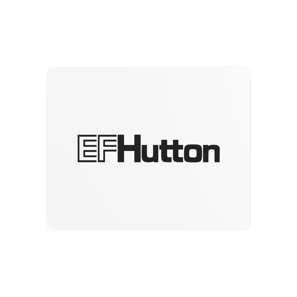 E. F. Hutton Metal Sign