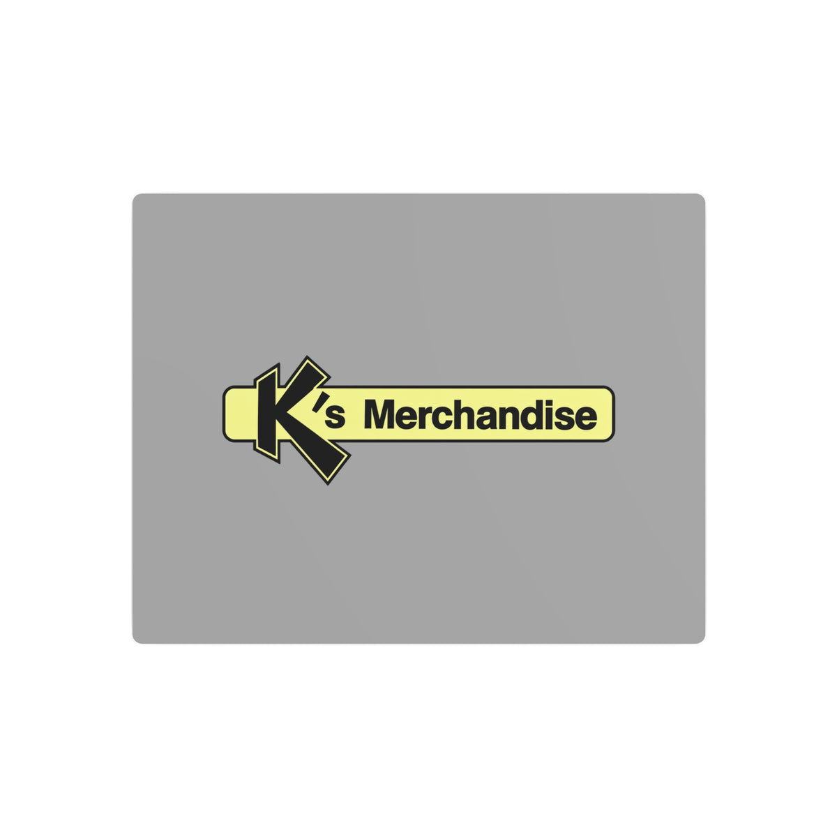 K's Merchandise Mart Metal Sign
