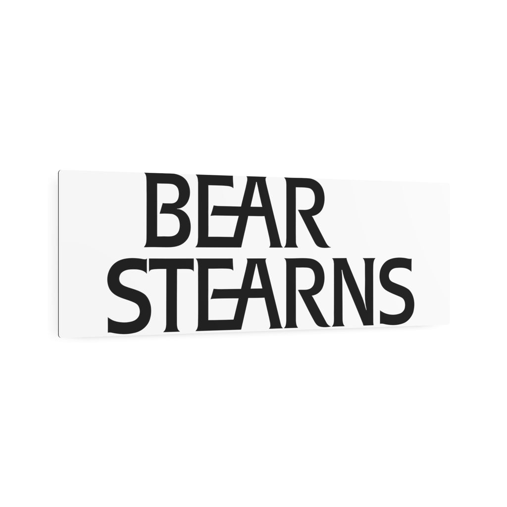 Bear Stearns Metal Sign