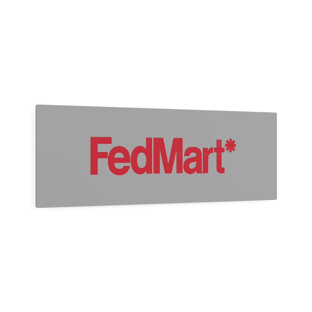 FedMart Metal Sign
